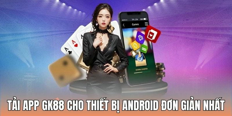 Phân tích tổng số trên Tải App GK88 giúp dự đoán kết quả chính xác hơn.
